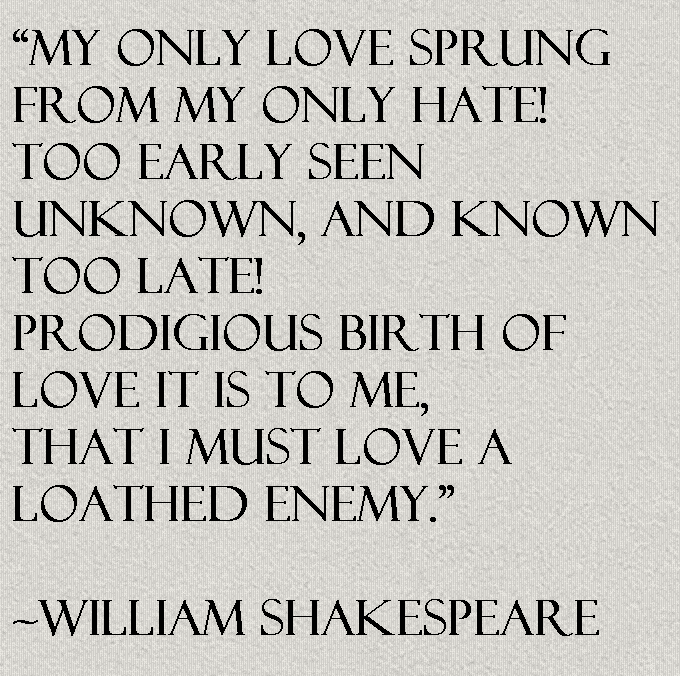 Lovely shakespeare quotes on enemy